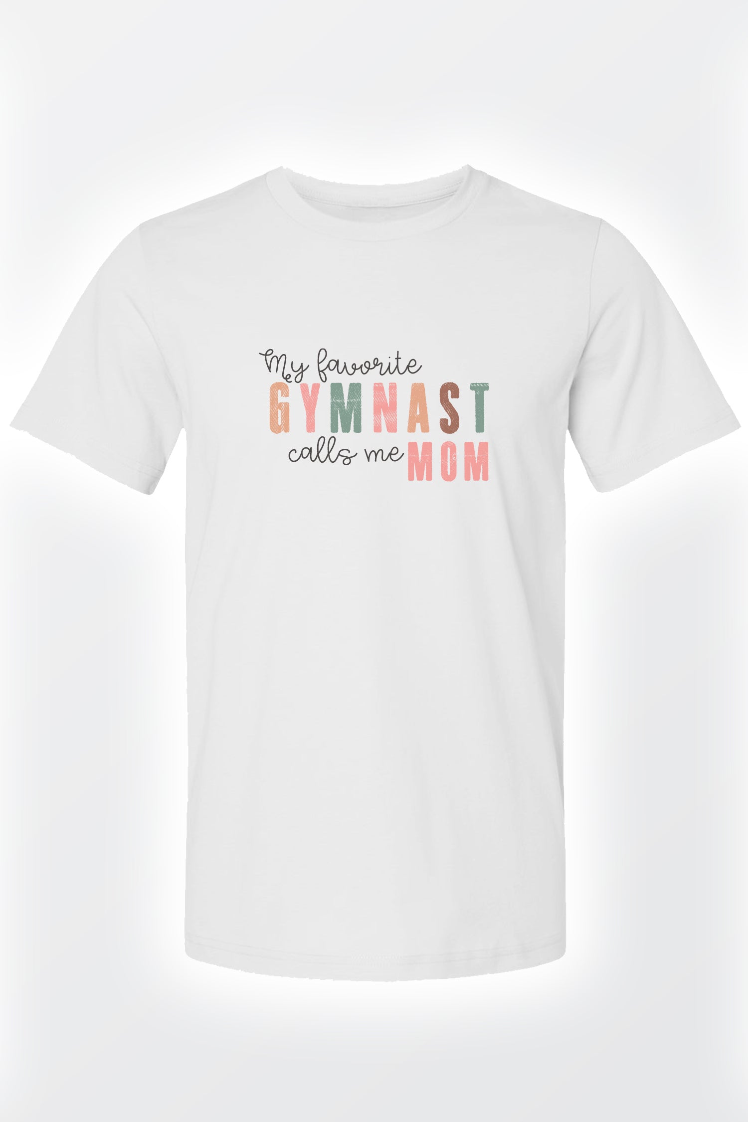 My favorite Gymnast call me Mom Women T-shirt - Bold&Grit