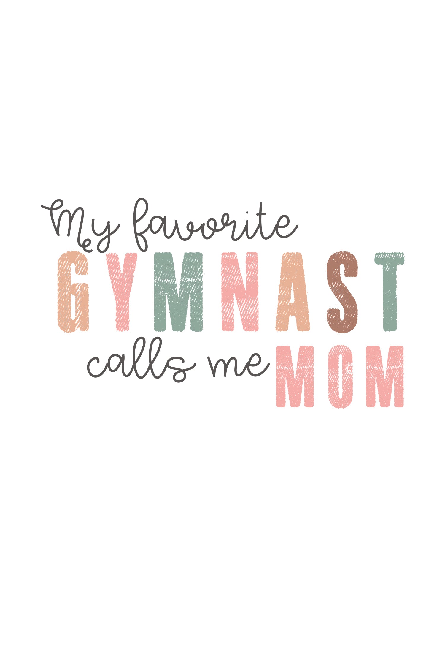 My favorite Gymnast call me Mom Women T-shirt - Bold&Grit