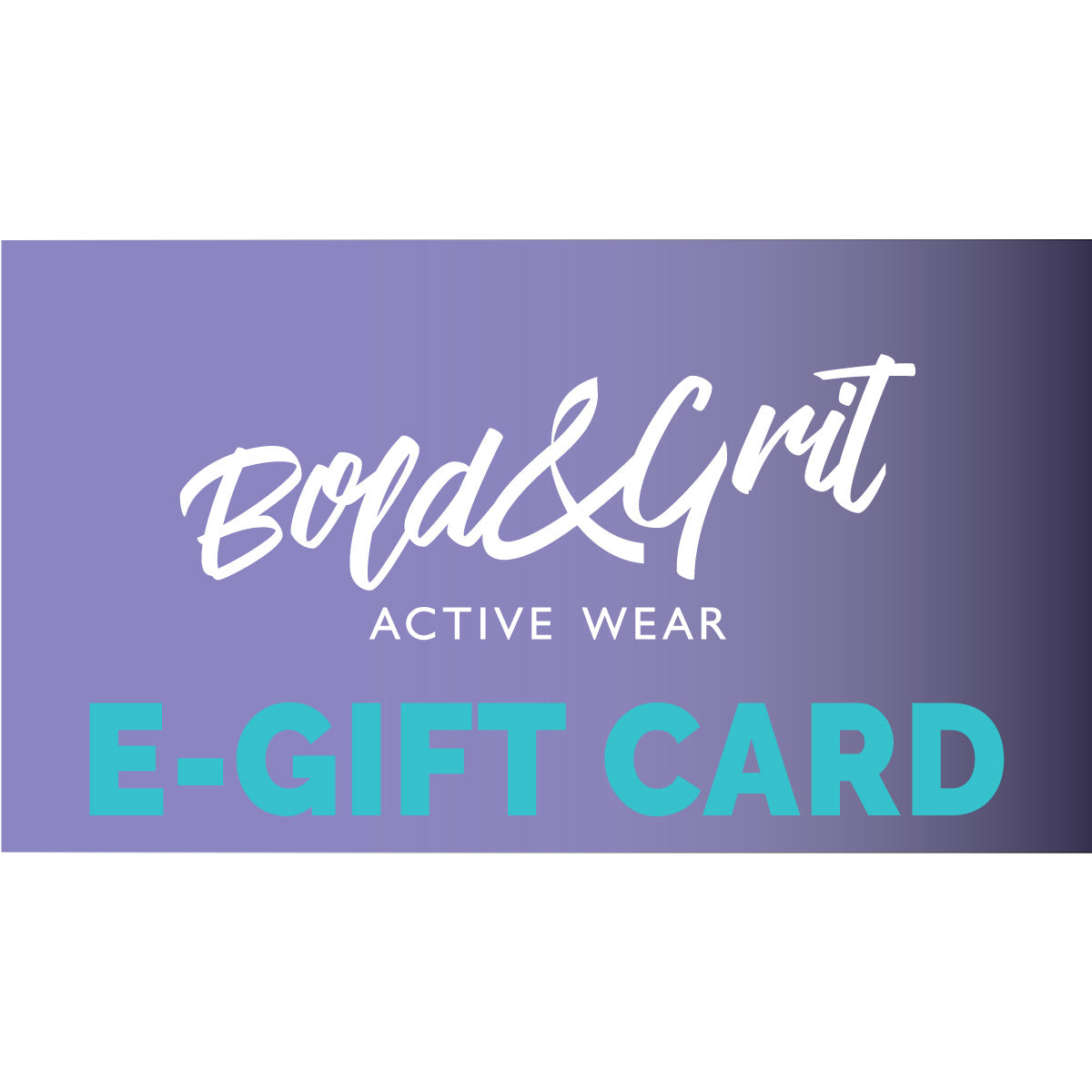 E-Gift Card - Bold&Grit